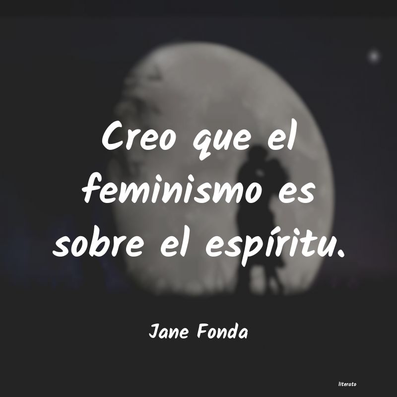 frases de Jane Fonda
