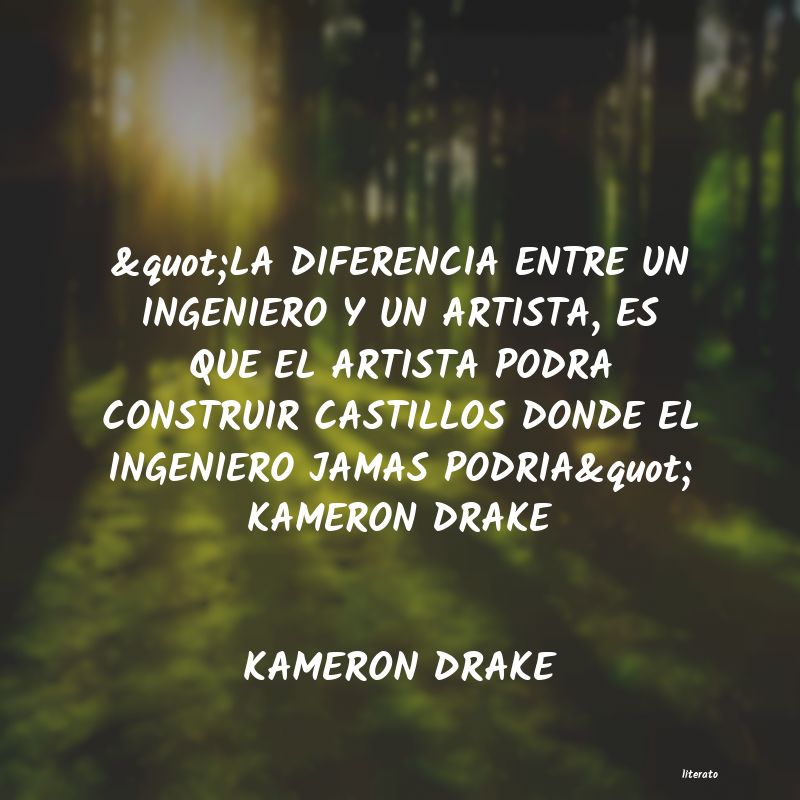 Frases de KAMERON DRAKE