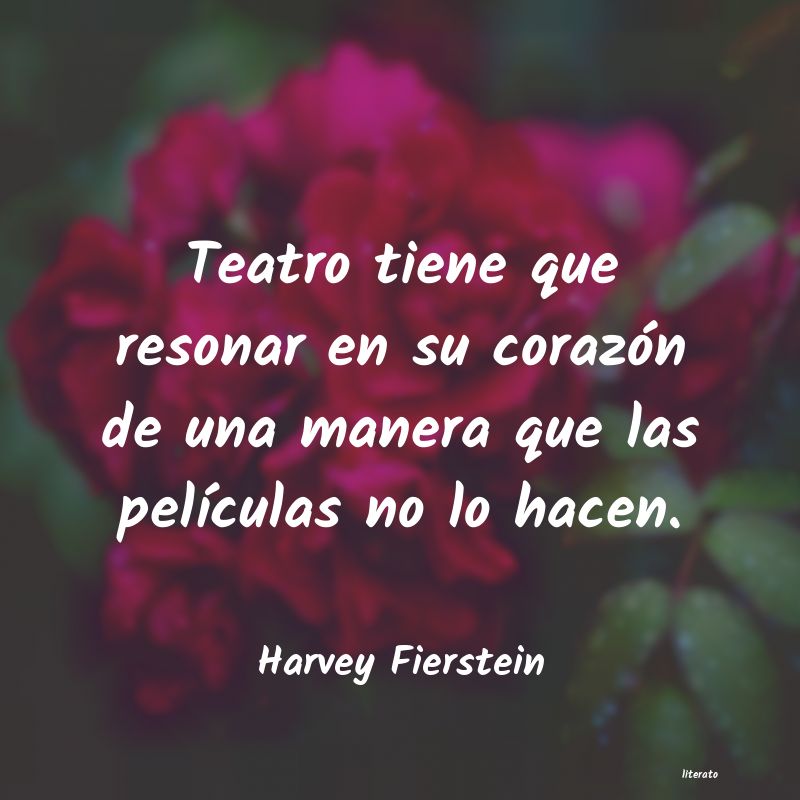 Frases de Harvey Fierstein