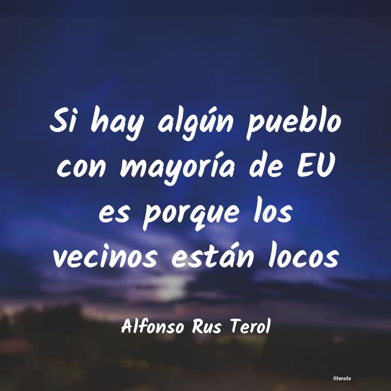 frases de Alfonso Rus Terol