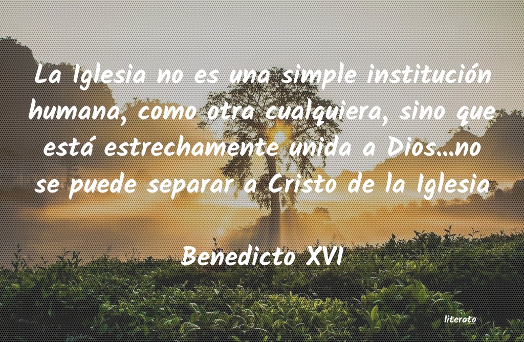 Frases de Benedicto XVI