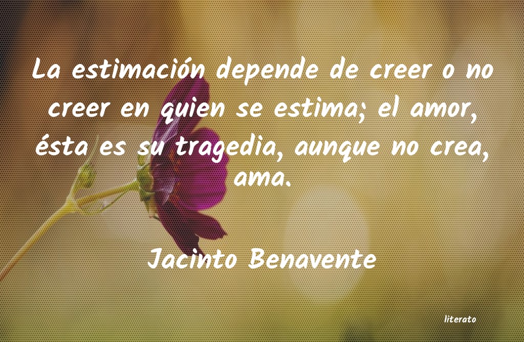 Frases de Jacinto Benavente