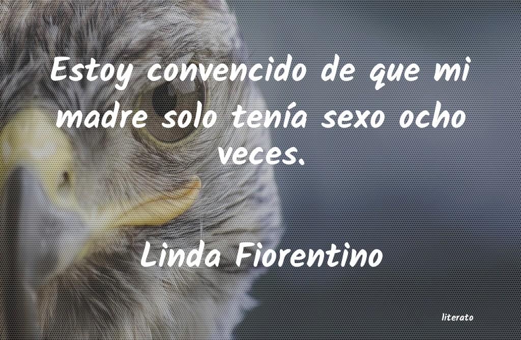 Frases de Linda Fiorentino