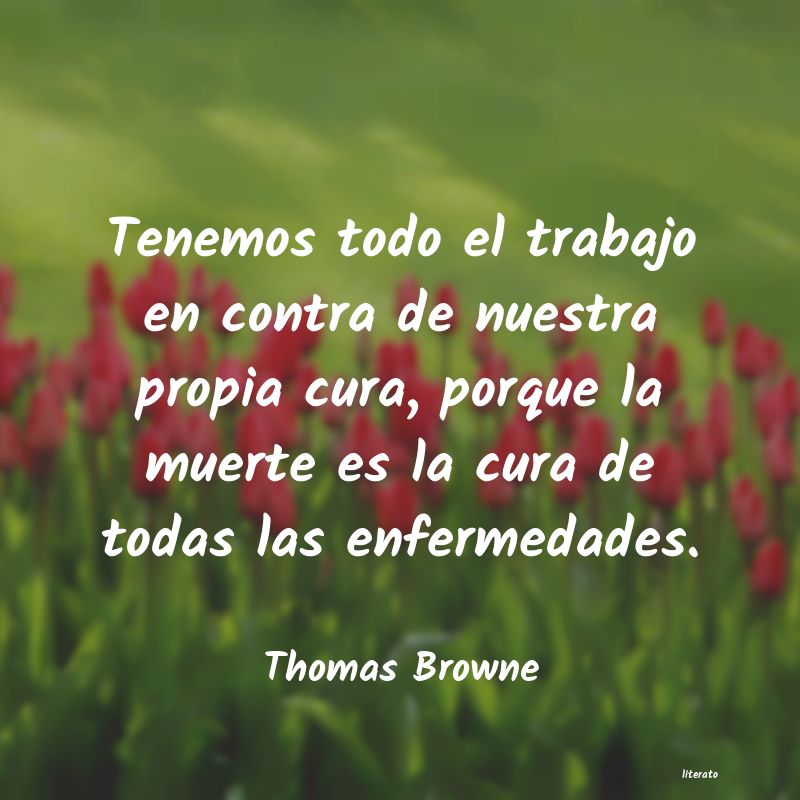 Frases de Thomas Browne