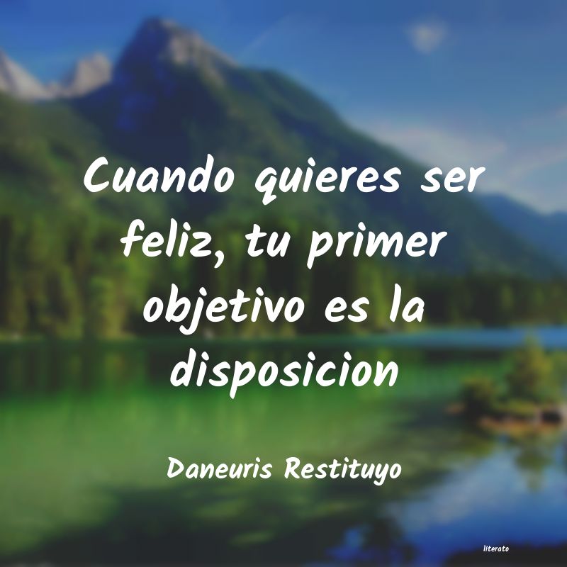 frases de Daneuris Restituyo
