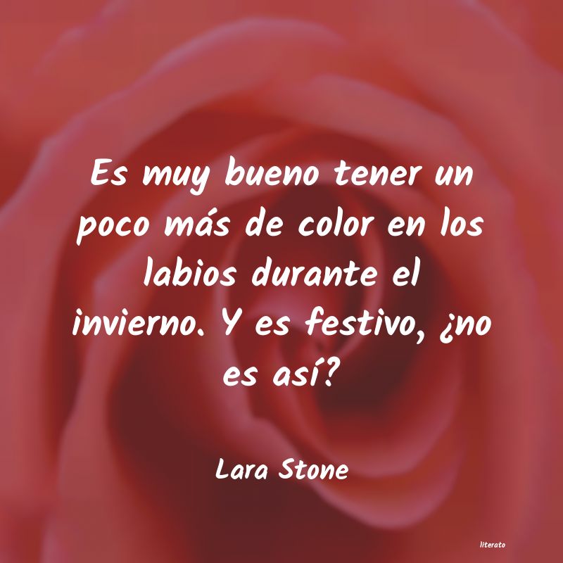 Frases de Lara Stone