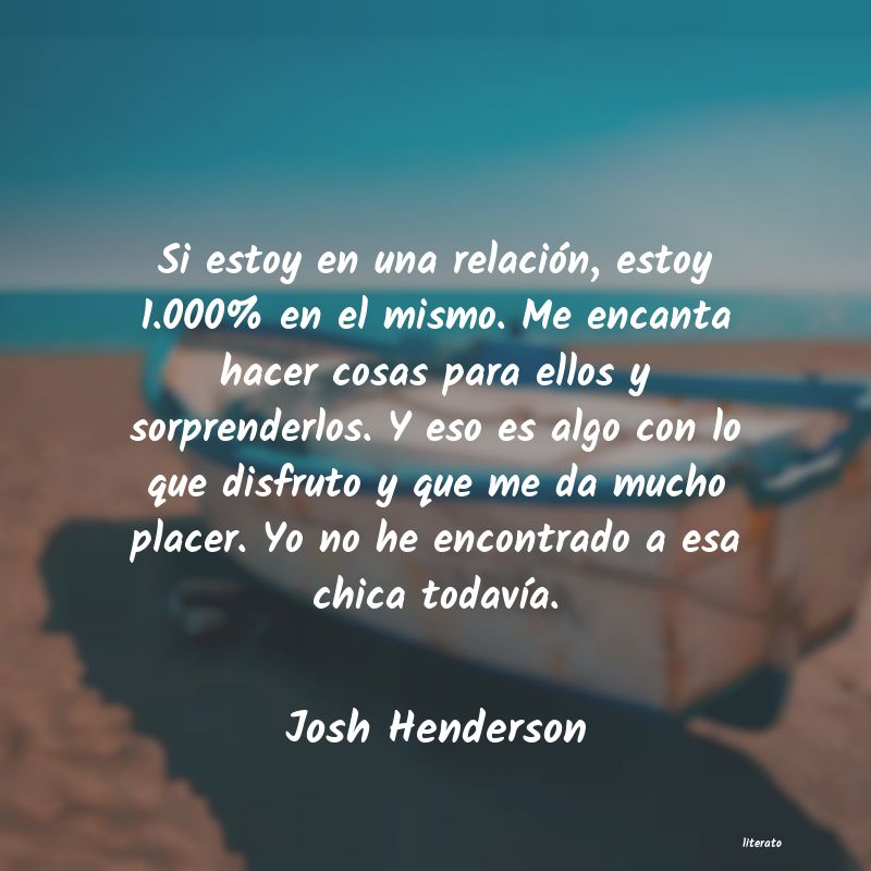 Frases de Josh Henderson
