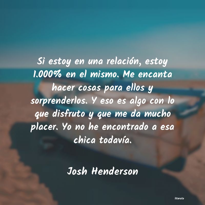 frases de Josh Henderson