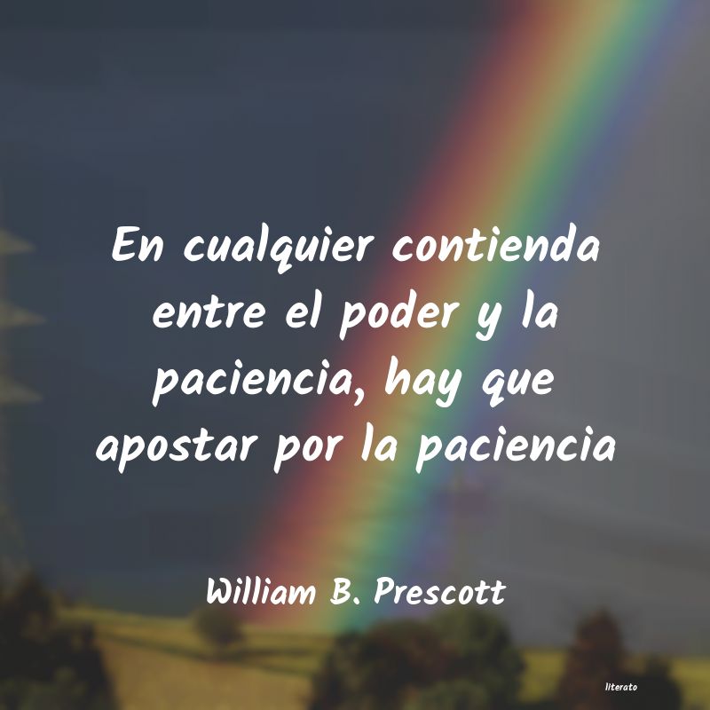 Frases de William B. Prescott