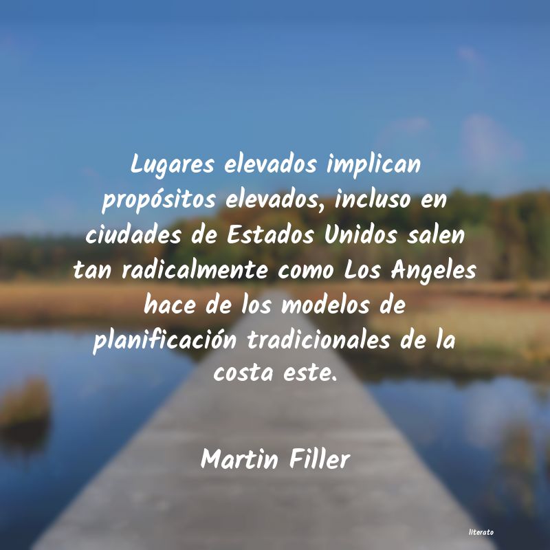 Frases de Martin Filler