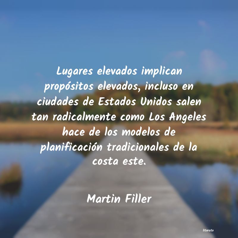 Frases de Martin Filler