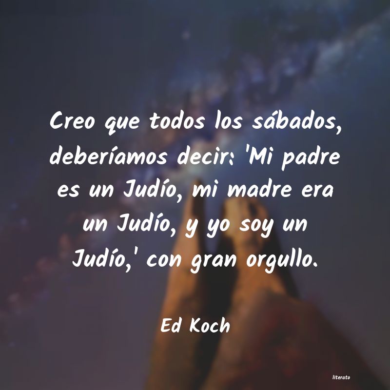 Frases de Ed Koch