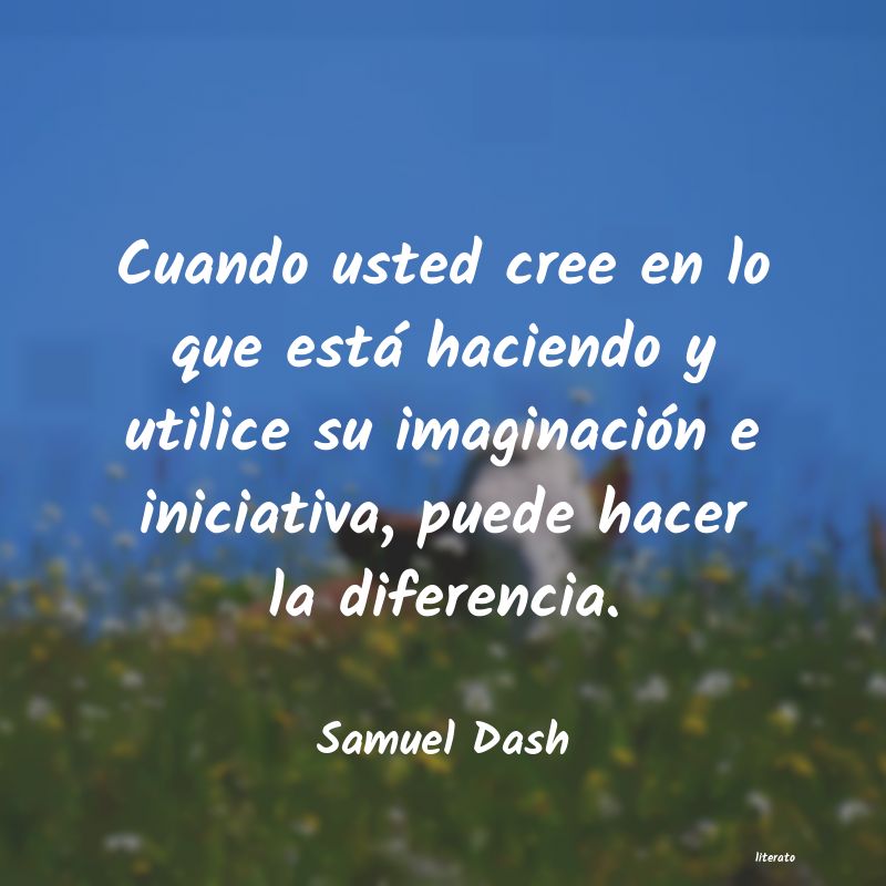 Frases de Samuel Dash