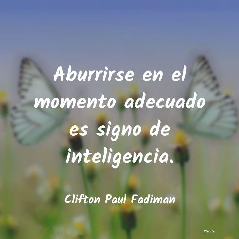 Frases de Clifton Paul Fadiman