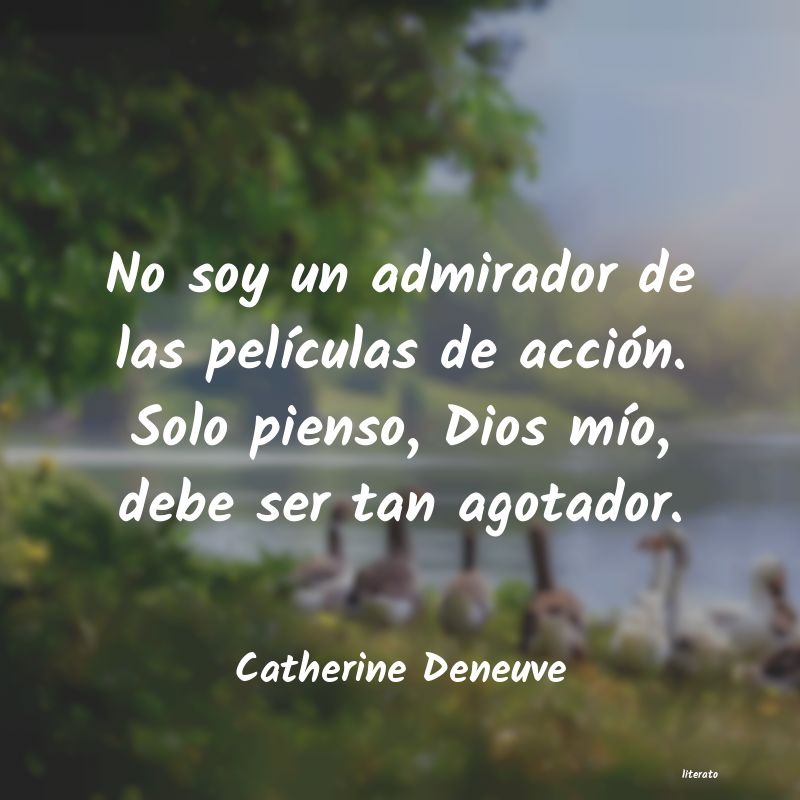 frases de Catherine Deneuve