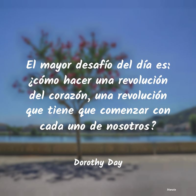 Frases de Dorothy Day