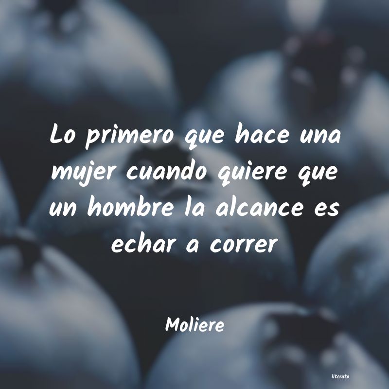 Frases de Moliere