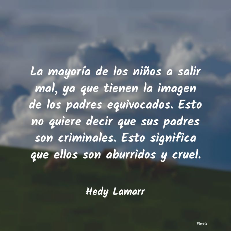 frases de Hedy Lamarr