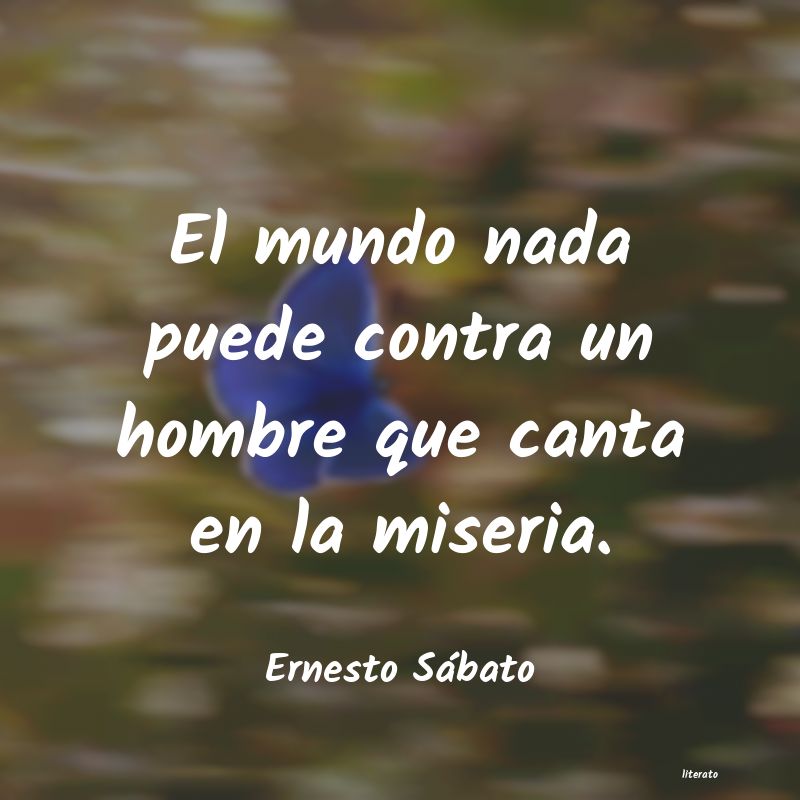 Frases de Ernesto Sábato