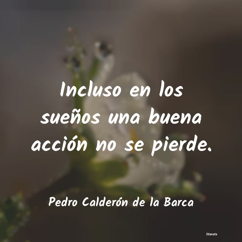 frases de Pedro Calderón de la Barca