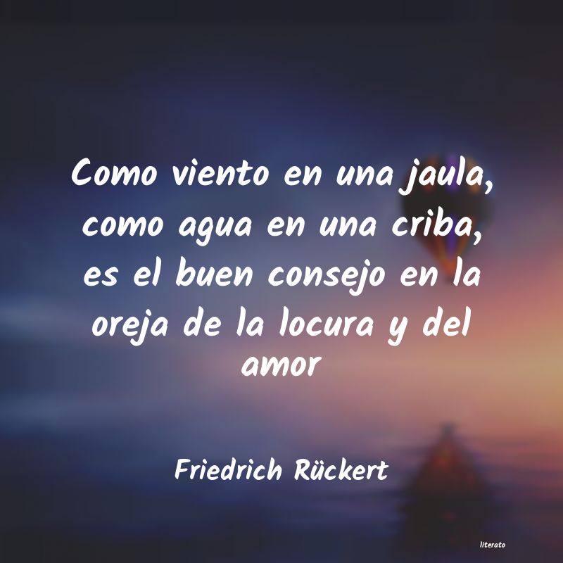 Frases de Friedrich Rückert
