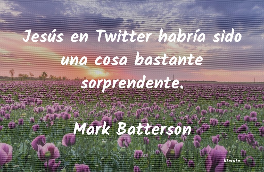 Frases de Mark Batterson