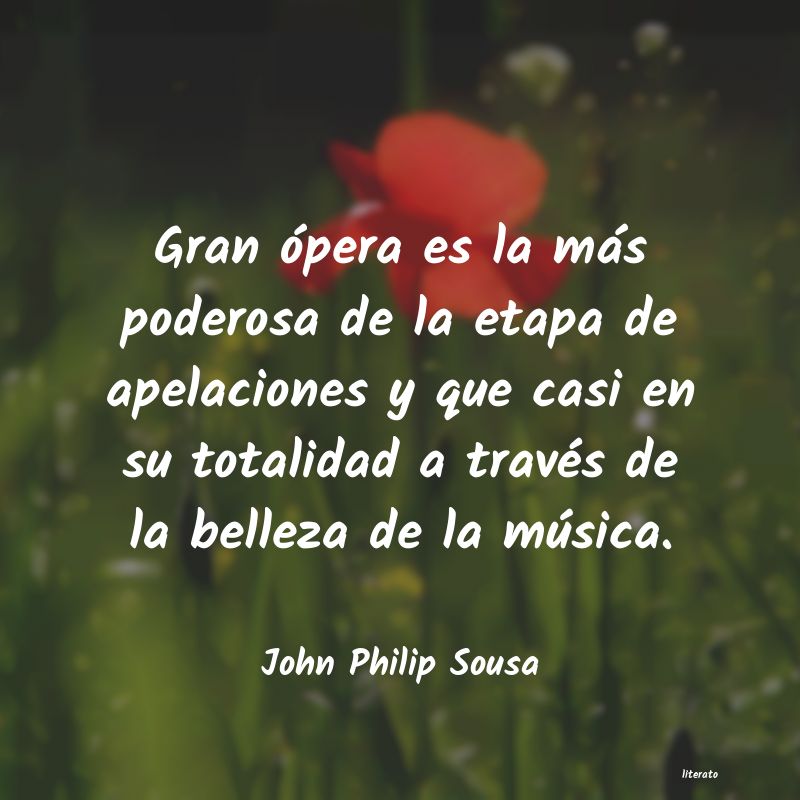 frases de John Philip Sousa