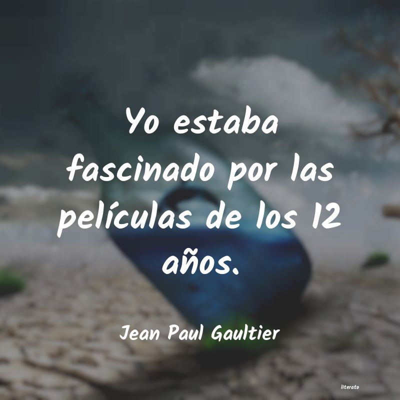 Frases de Jean Paul Gaultier