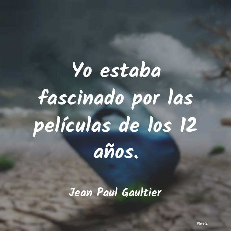 frases de Jean Paul Gaultier