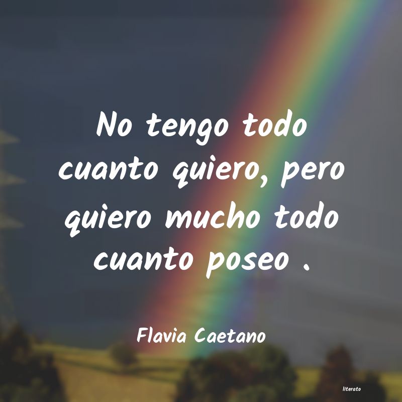 Frases de Flavia Caetano