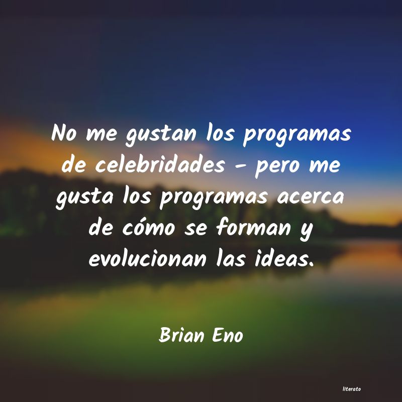 Frases de Brian Eno