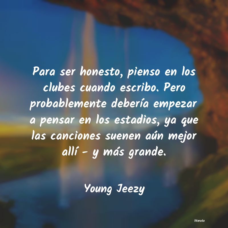Frases de Young Jeezy