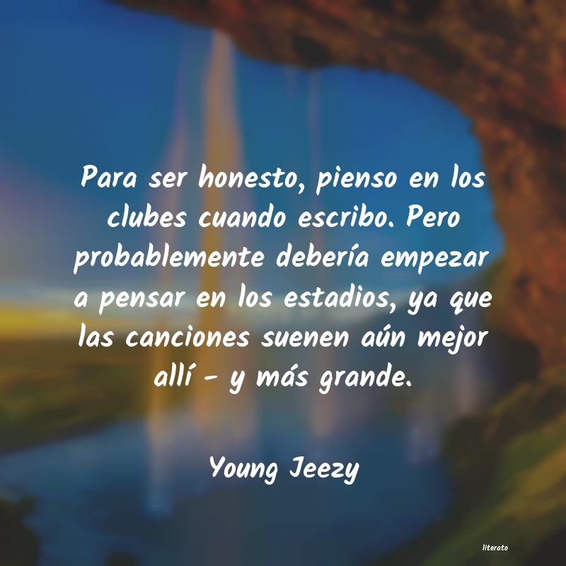 frases de Young Jeezy