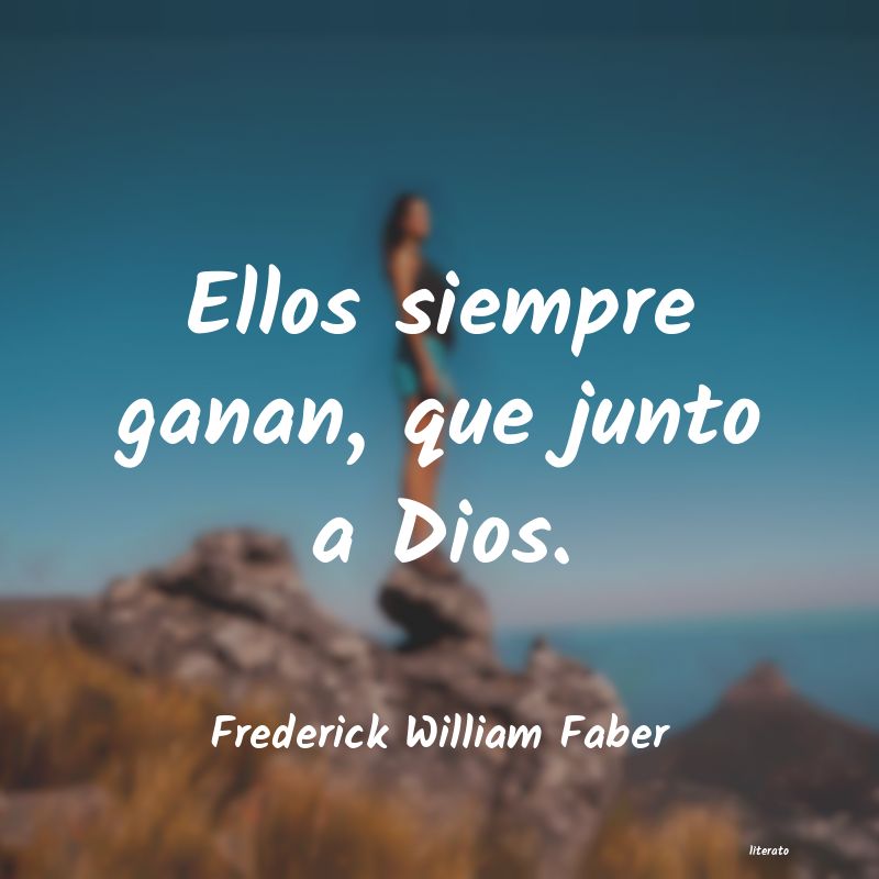 Frases de Frederick William Faber