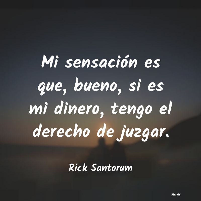 Frases de Rick Santorum