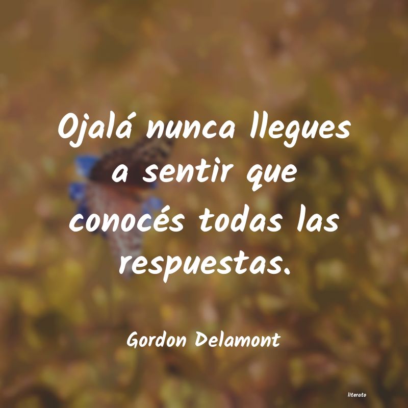 Frases de Gordon Delamont