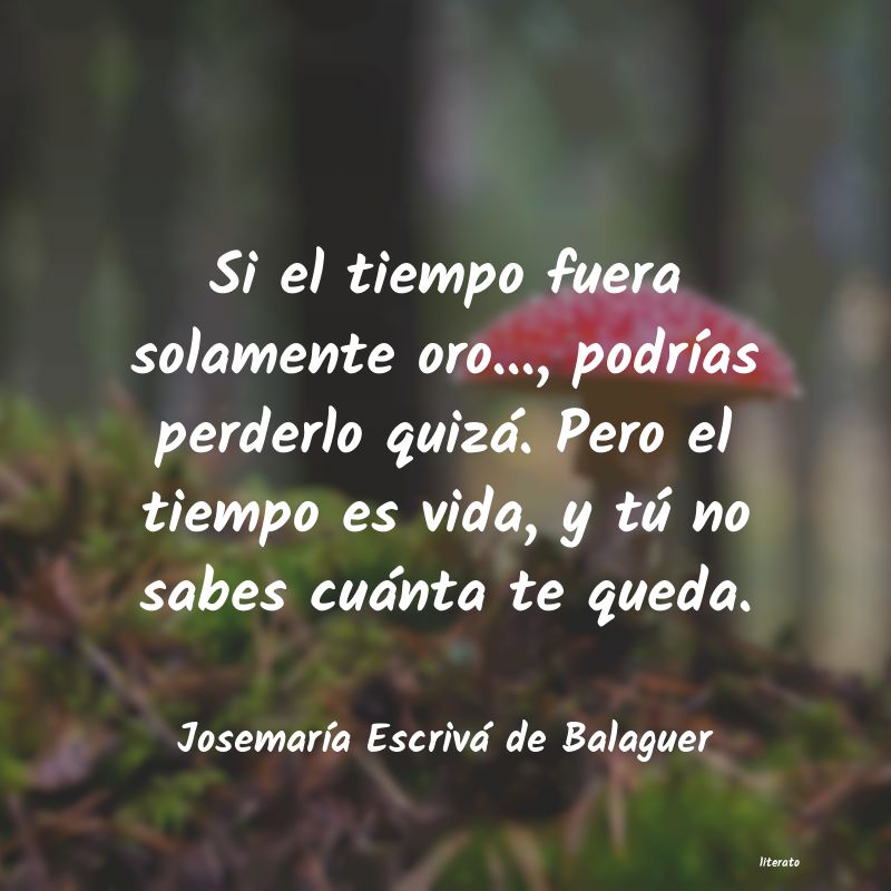 frases de JosemarÃa Escrivá de Balaguer