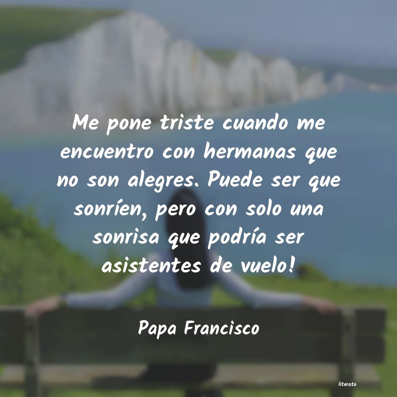 Frases de Papa Francisco