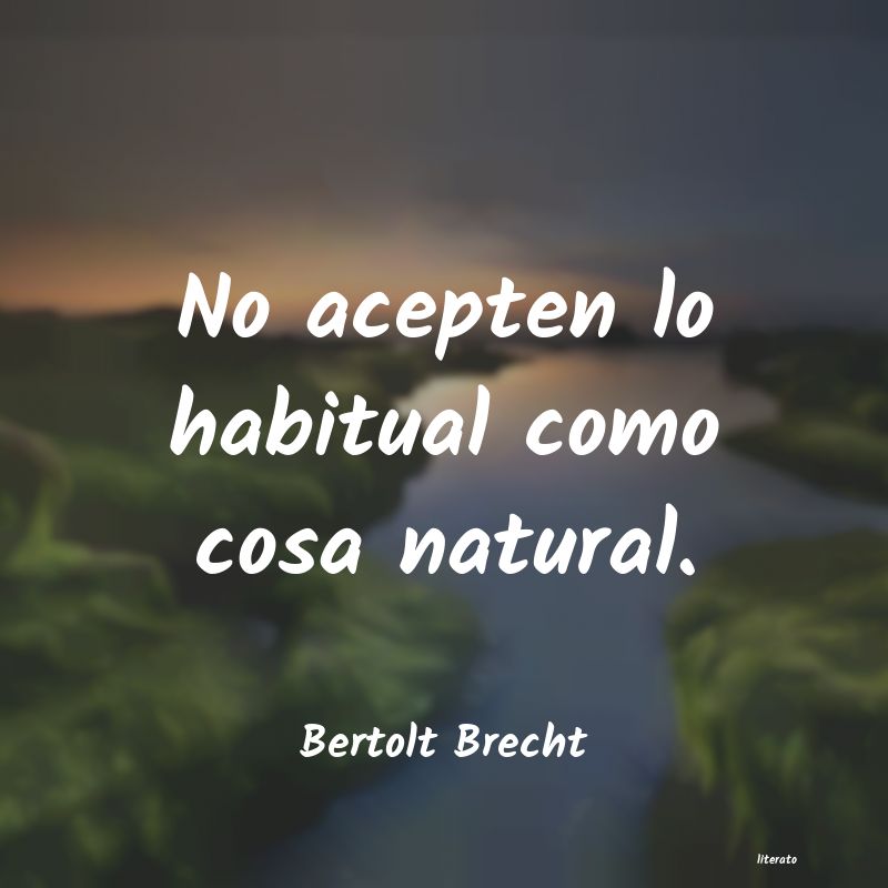 Frases de Bertolt Brecht