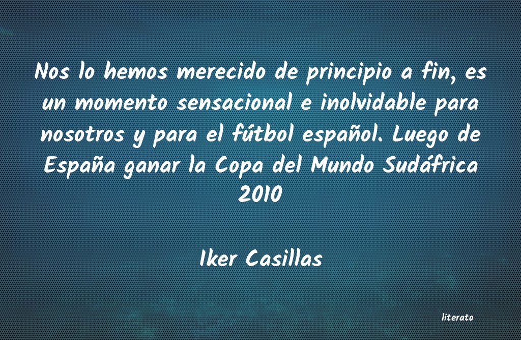 frases de Iker Casillas