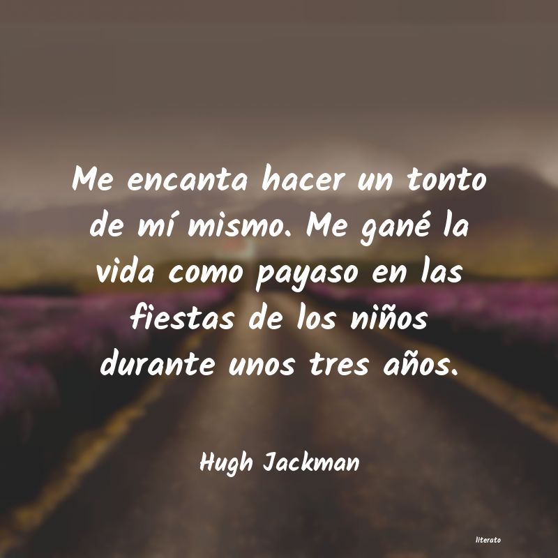 frases de Hugh Jackman