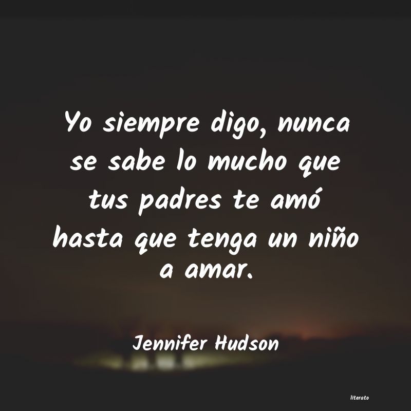 Frases de Jennifer Hudson