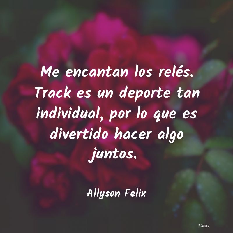 frases de Allyson Felix