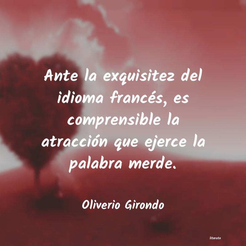 Frases de Oliverio Girondo