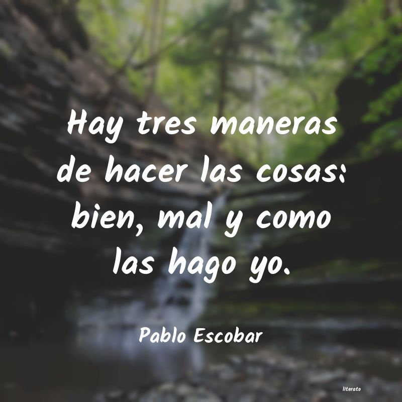 Frases de Pablo Escobar