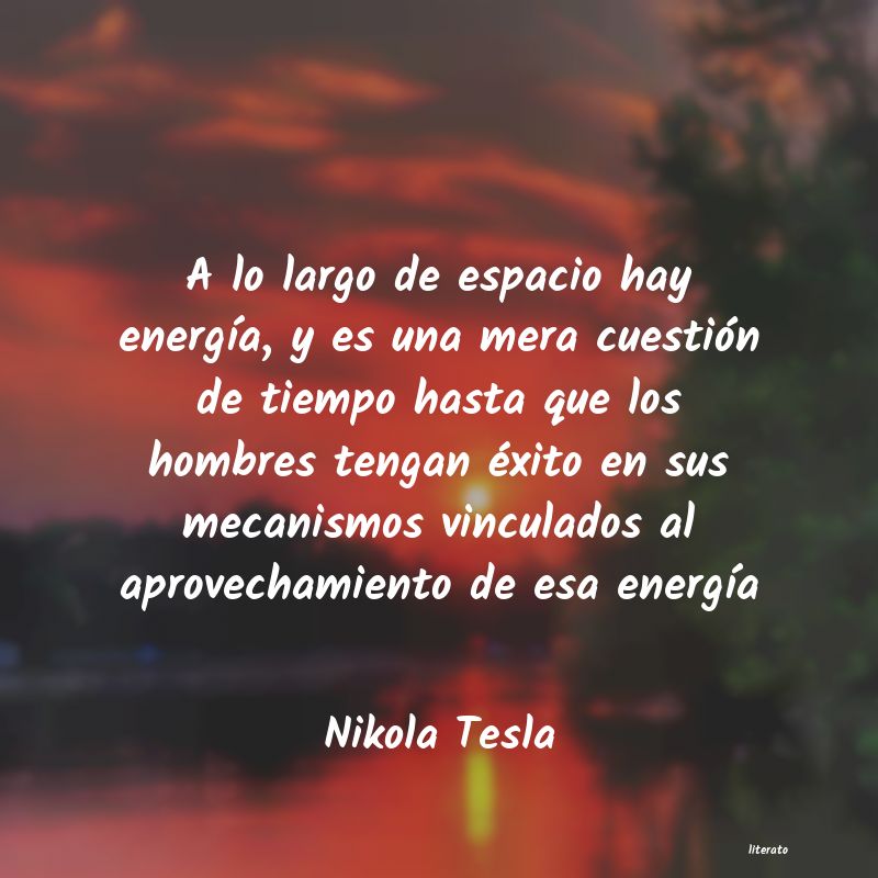 Frases de Nikola Tesla