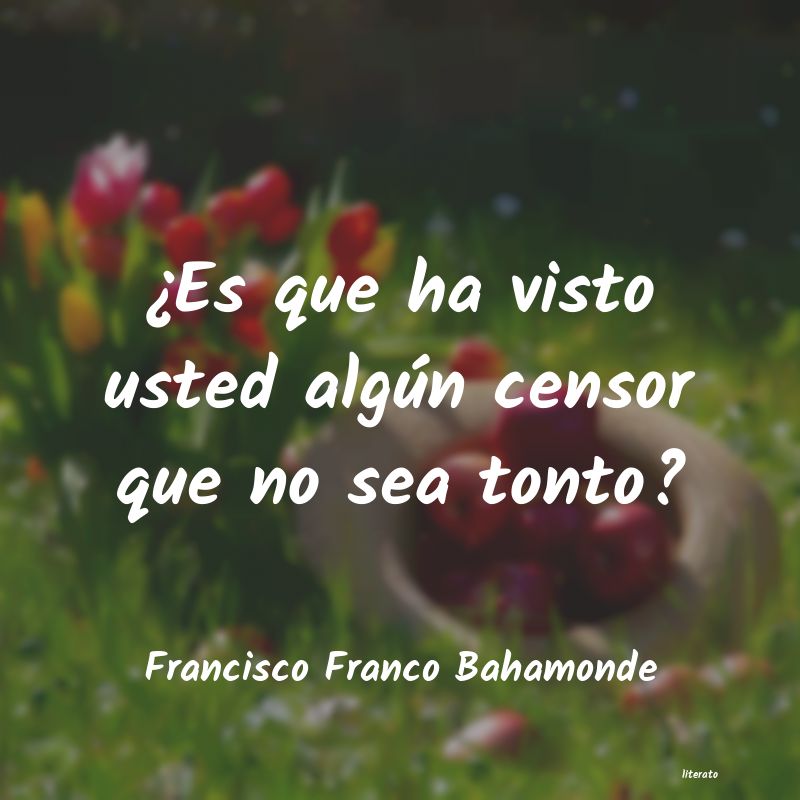 frases de Francisco Franco Bahamonde