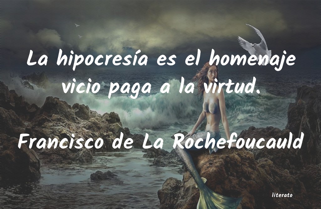 frases de Francisco de La Rochefoucauld