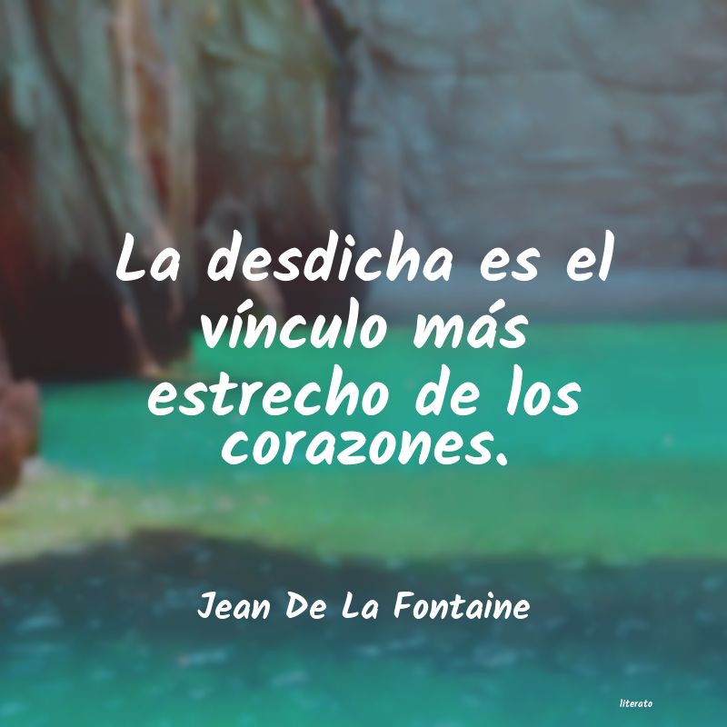 Frases de Jean De La Fontaine