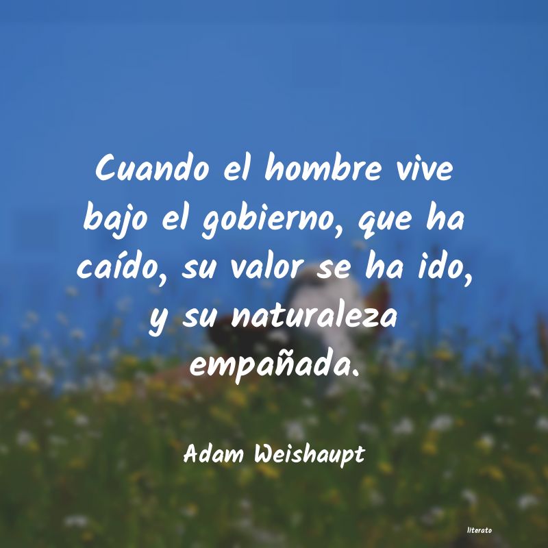 frases de Adam Weishaupt